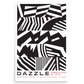 Dazzle Poster (2 sizes)