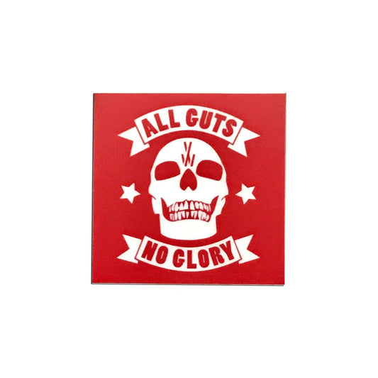 All Guts No Glory Decal